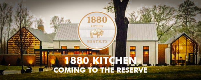 1880 Kitchen coming to The Reserve.